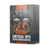 Kill Team Critical Ops: Tactical Ops & Mission Cards Warhammer 40,000