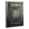 Adeptus Titanicus The Horus Heresy Rulebook