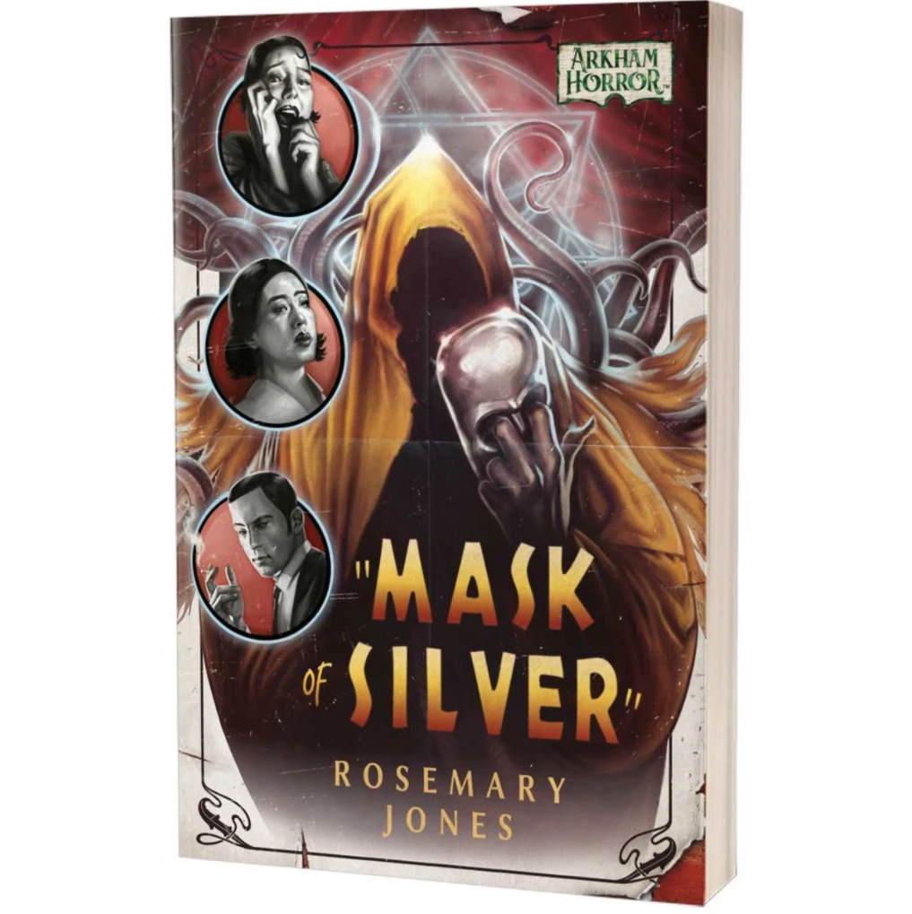 Mask Of Silver: An Arkham Horror Novel