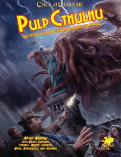 Pulp Cthulhu: Two-Fisted Action And Adventure Against The Mythos Call Of Cthulhu Roleplaying
