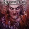 Reign Of Terror: Epic Call Of Cthulhu Adventures In Revolutionary France
