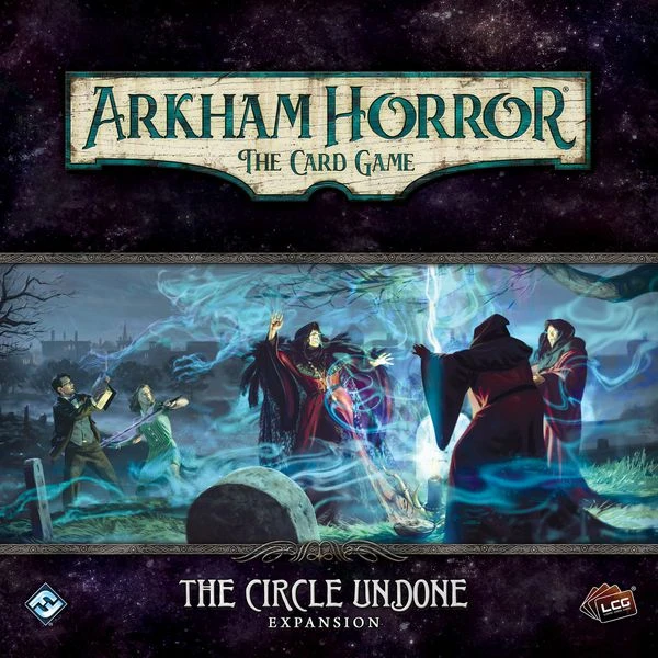 The Circle Undone: Arkham Horror LCG Exp